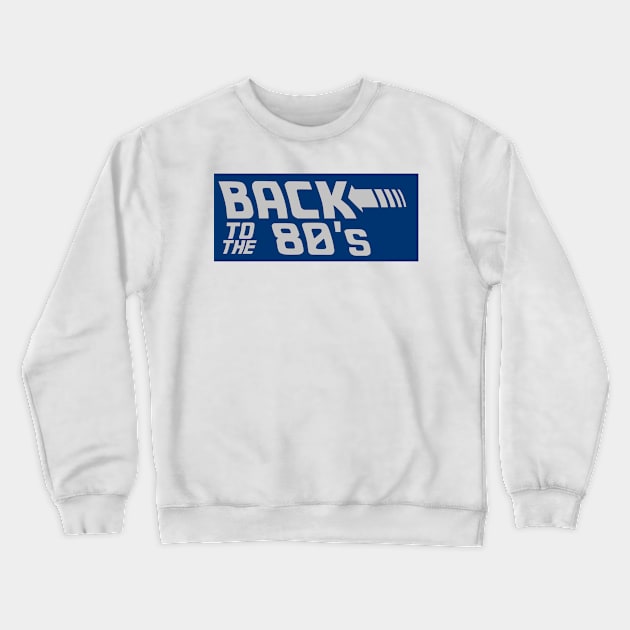 Back To The 80s Crewneck Sweatshirt by babydollchic
